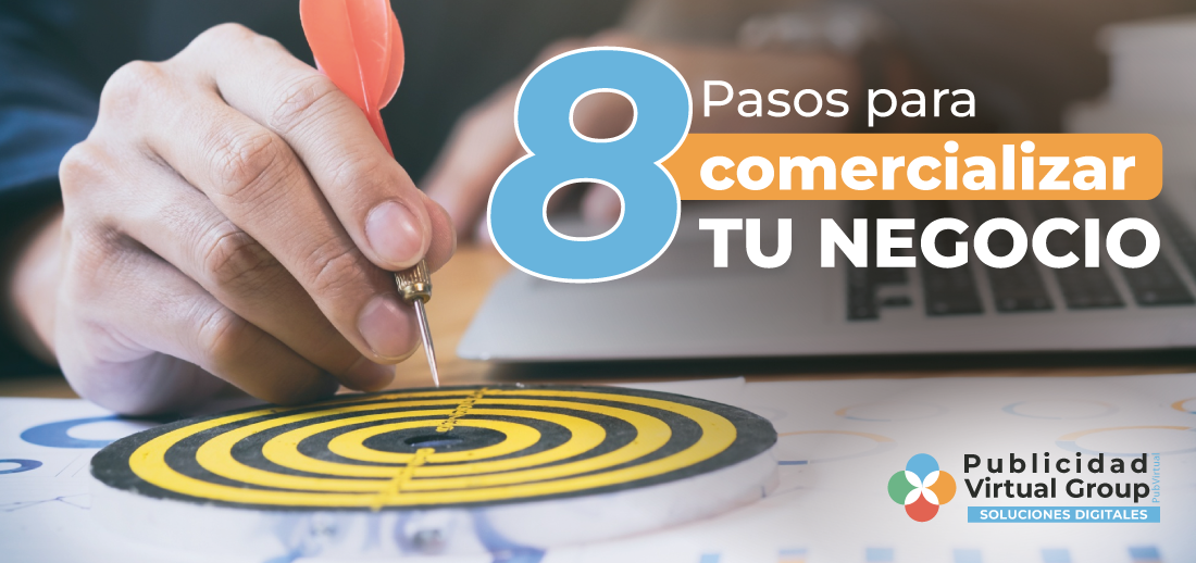 Pasos para comercializar tu negocio